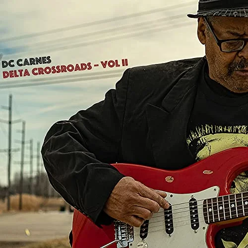 DC Carnes - Delta Crossroads Vol. II (2022)