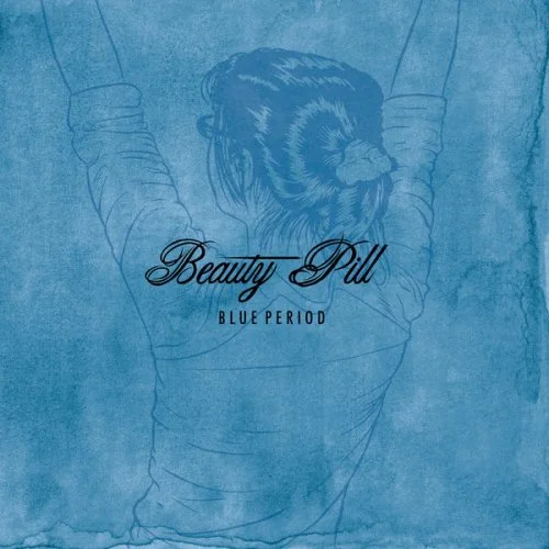 Beauty Pill - Blue Period (2023)