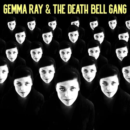 Gemma Ray - Gemma Ray & The Death Bell Gang (2023)