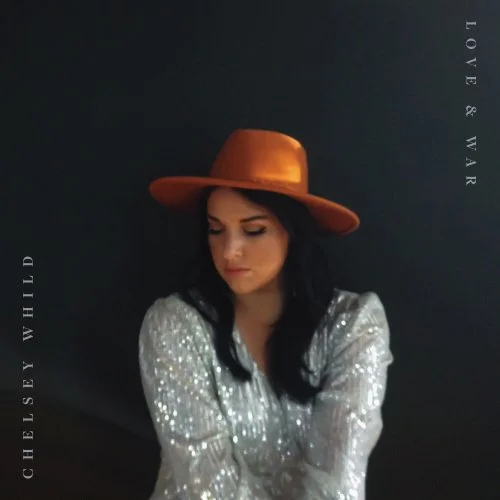Chelsey Whild - Love & War (2023)