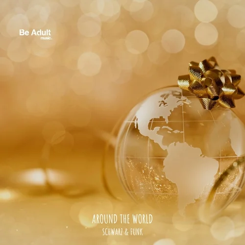 Schwarz & Funk - Around The World (2023)