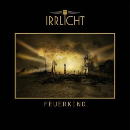 Irrlicht - Feuerkind (2023)