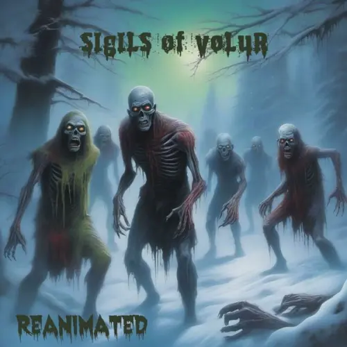 Sigils Of Völur - Reanimated (2023)