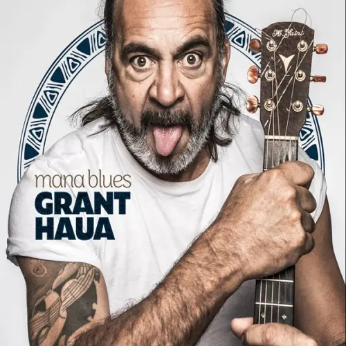 Grant Haua - Mana Blues (2023)