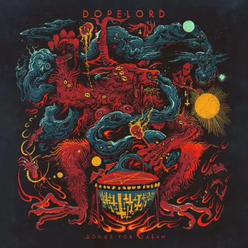 Dopelord - Songs for Satan (2023)