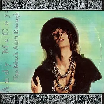 Andy McCoy – Too Much Ain't Enough (1988)