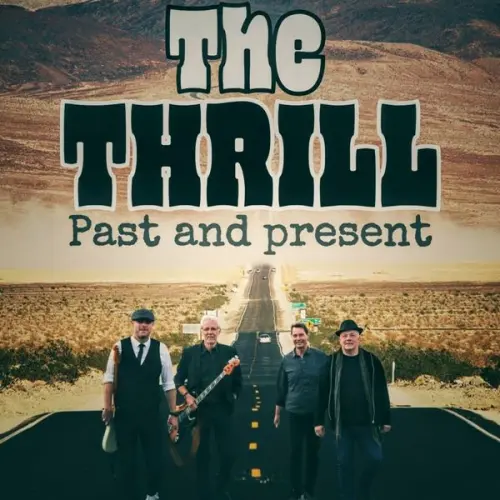 The Thrill - Past And Present (2023)