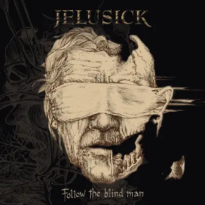 Jelusick - Follow The Blind Man (2023)