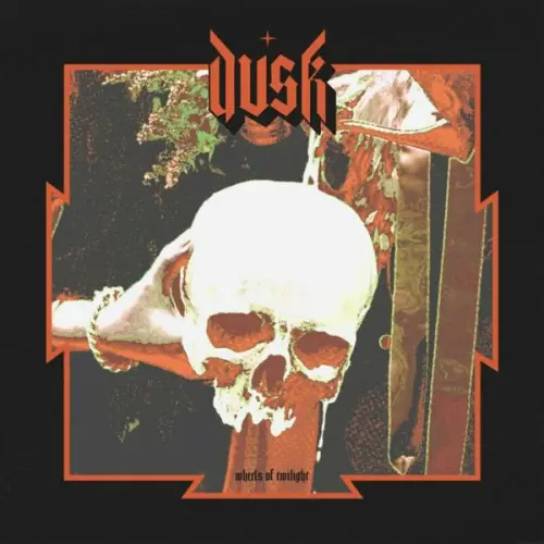 Dusk - Wheels of Twilight (2023)