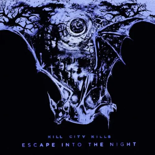 Kill City Kills - Escape Into The Night (2023)