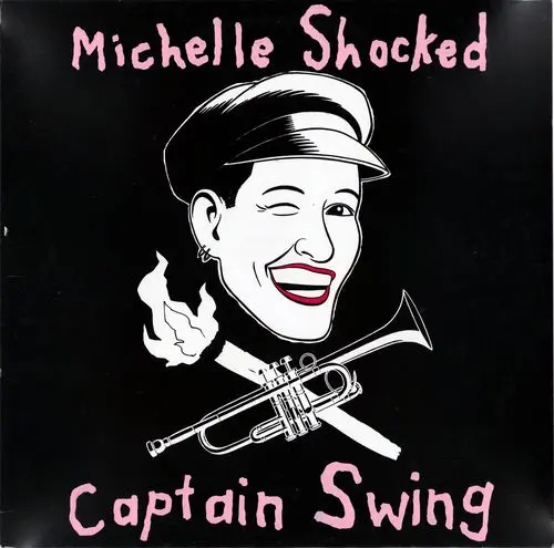 Michelle Shocked - Captain Swing (1989)