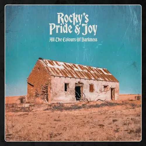 Rocky's Pride & Joy - All the Colours of Darkness (2023)