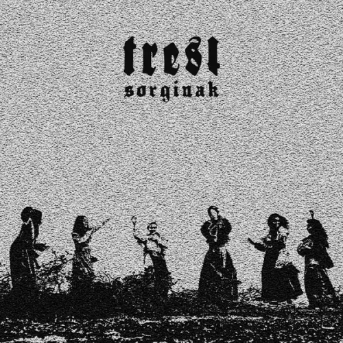 Trest - Sorginak (2023)